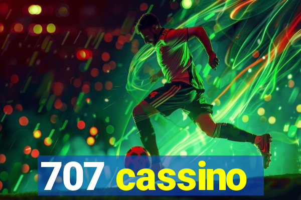 707 cassino